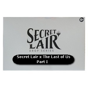 Secret Lair Drop Series: Secret Lair x PlayStation: Secret Lair x The Last of Us Part I